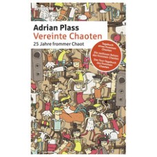 Adrian Plass: Vereinte Chaoten