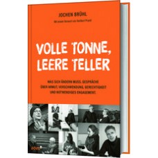 Jochen Brühl: Volle Tonne, leere Teller