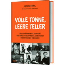 Jochen Brühl: Volle Tonne, leere Teller