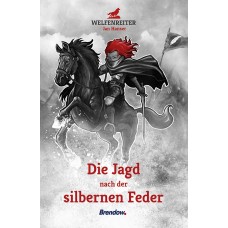 Jan Hanser: Die Jagd nach der silbernen Feder
