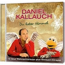 Daniel Kallauch: Du lieber Himmel