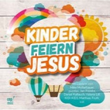 Kinder feiern Jesus