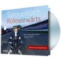 Samuel Koch: Rolle vorwärts (Audio-CD)