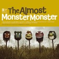 The Almost: Monster Monster