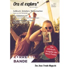 Die Korrekte Bande 2017_02: Ora et explora - Jahrbuch 2017 (PDF)