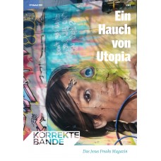 Die Korrekte Bande 2019_04: Ein Hauch von Utopia 2019 (PDF)