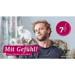 Mit Gefühl! 7 Wochen ohne Härte - Fastenkalender 2026 (Tischkalender) Mit Gefühl! 7 Wochen ohne Härte - Fastenkalender 2026 (Tischkalender)