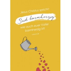 Postkarte "Seid barmherzig" (Mareike Schaaf)