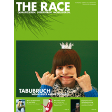 The Race // Ausgabe 32 // November 2008 // Tabu-Bruch