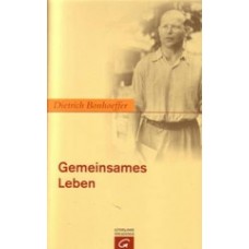 Bonhoeffer, Gemeinsames Leben