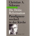 Christian A. Schwarz, Die dritte Reformation (MÄNGELEXEMPLAR)