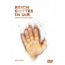 DVD Ferry Kreisz: Reich Gottes in Dir