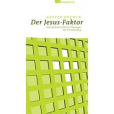 Brewin, Der Jesus-Faktor