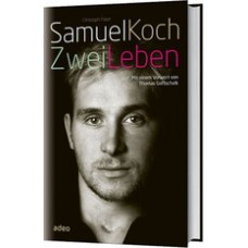 Samuel Koch: Zwei Leben