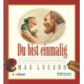 Max Lucado: Du bist einmalig (Pappbilderbuch)