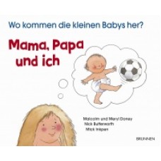 Mama, Papa und ich