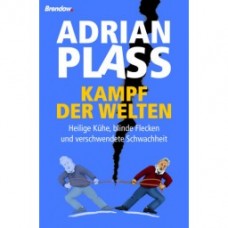 Adrian Plass: Kampf der Welten