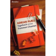 Adrian Plass: Tagebuch eines frommen Chaoten