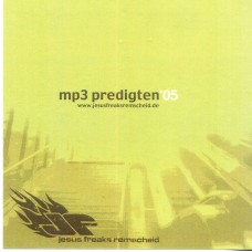 Predigt-CD (MP3) Jesus Freaks Remscheid 2005