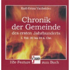Vanheiden, Chronik der Gemeinde des 1. Jahrhunderts (CD-Audio)