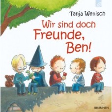 Wenisch, Wir sind doch Freunde, Ben!